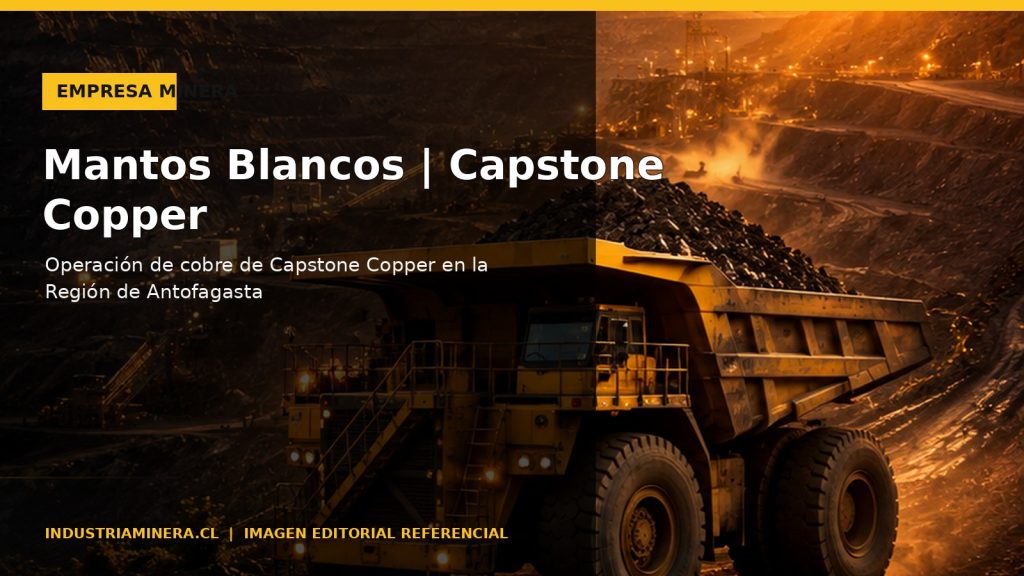 Operación minera en Chile, imagen referencial para la ficha Mantos Blancos | Capstone Copper